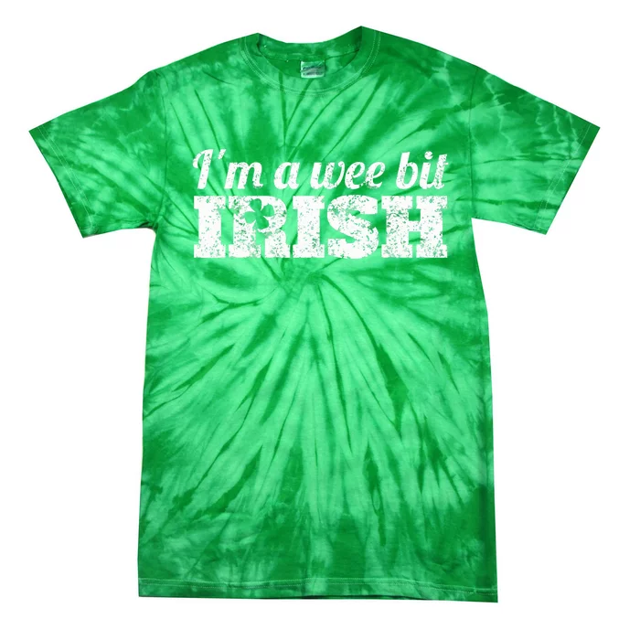 Wee Bit Irish Funny Irish Heritage St Paddys Tie-Dye T-Shirt