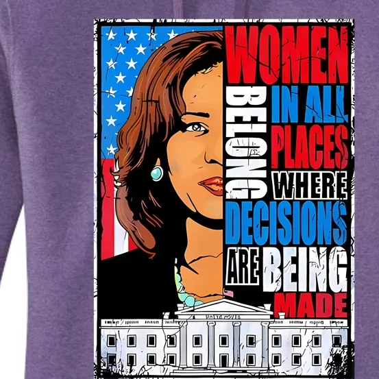 Women Belong In All Places Where Decisions Are Made Women's Pullover Hoodie