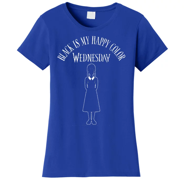 Wednesday Black Is My Happy Color Full Body Dark Women's T-Shirt