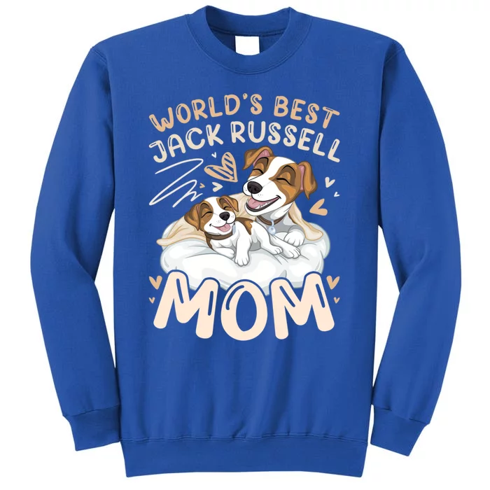 WorldS Best Jack Russell Mom Dog With Puppy Mothers Day Funny Gift Sweatshirt