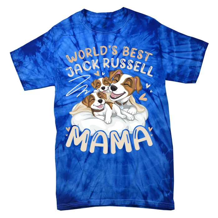 WorldS Best Jack Russell Mama Dog And 2 Puppies Mothers Day Gift Tie-Dye T-Shirt