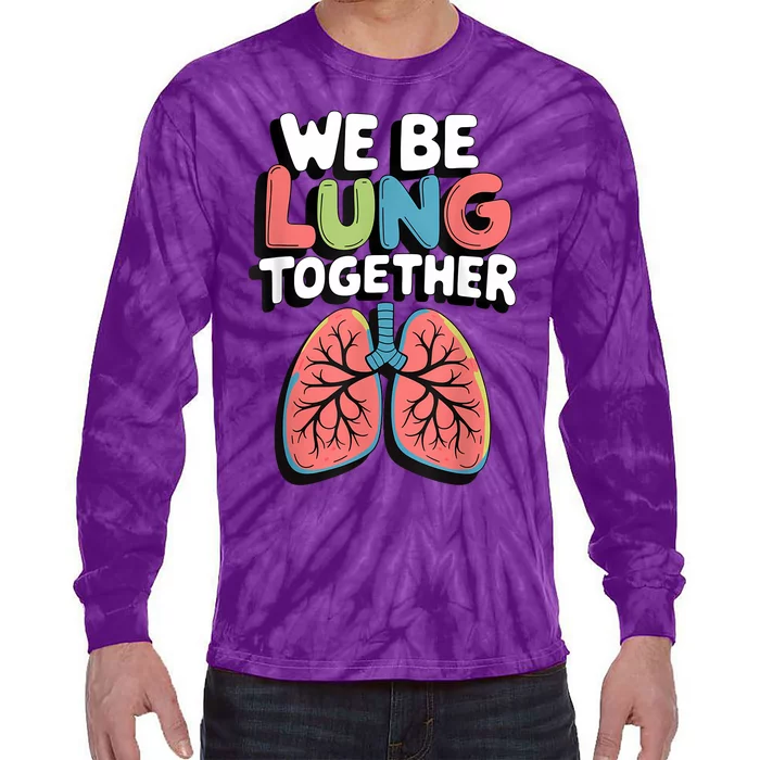 We Be Lung Together Tie-Dye Long Sleeve Shirt