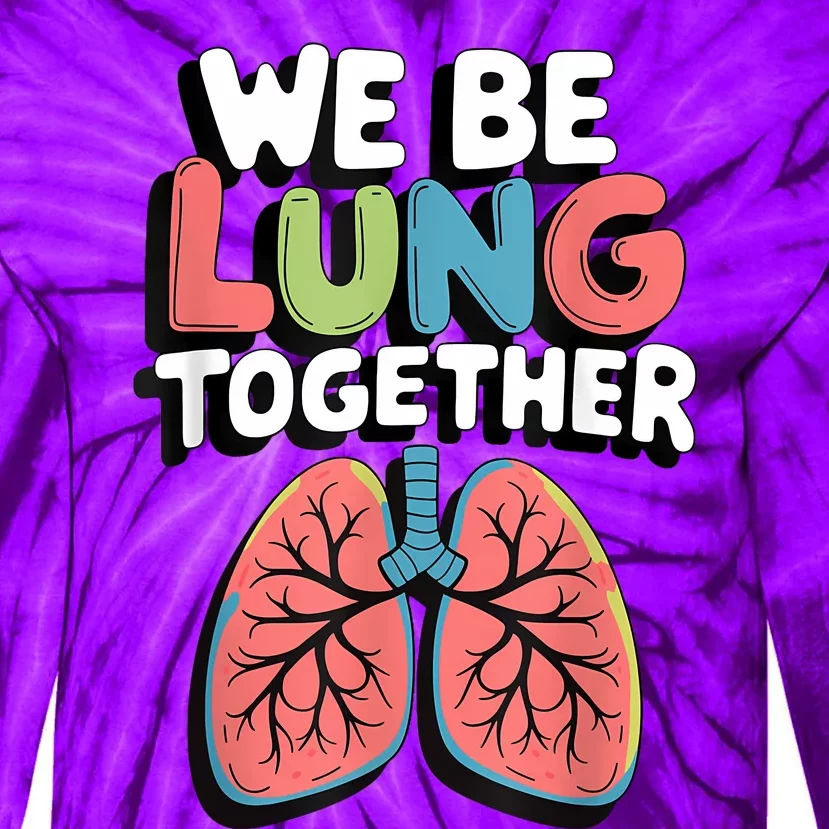 We Be Lung Together Tie-Dye Long Sleeve Shirt