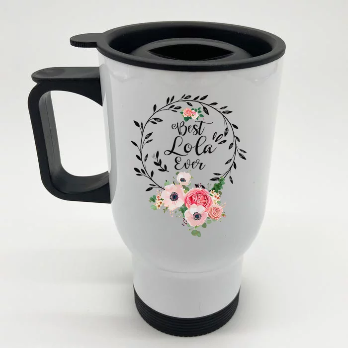 Womens Best Lola Ever Floral Decoration Grandma Front & Back Stainless Steel Travel Mug