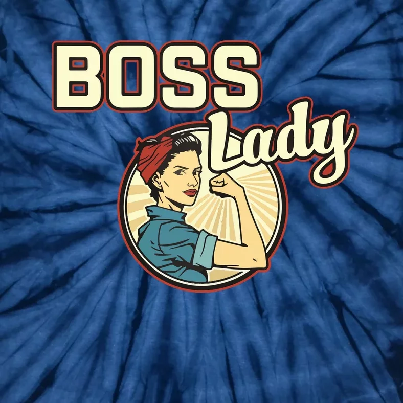 Woman Boss Lady Bosses Day Funny Appreciation Gift Mom Wife Tie-Dye T-Shirt