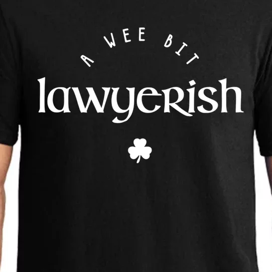 Wee Bit Lawyerish St Patricks Day Funny Lawyer Irish Gift Pajama Set