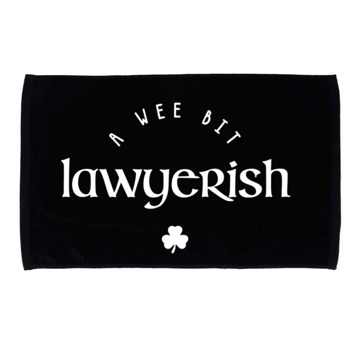 Wee Bit Lawyerish St Patricks Day Funny Lawyer Irish Gift Microfiber Hand Towel