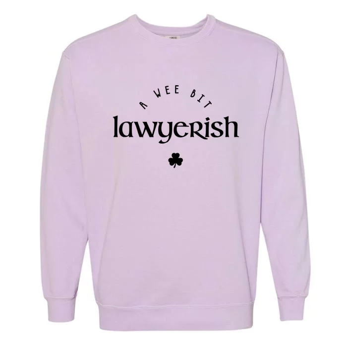 Wee Bit Lawyerish St Patricks Day Funny Lawyer Irish Gift Garment-Dyed Sweatshirt