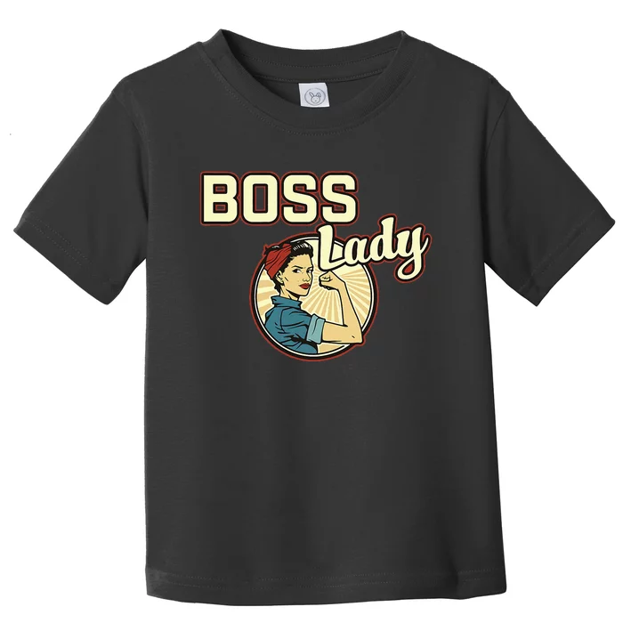 Woman Boss Lady Bosses Day Funny Appreciation Gift Mom Wife Toddler T-Shirt