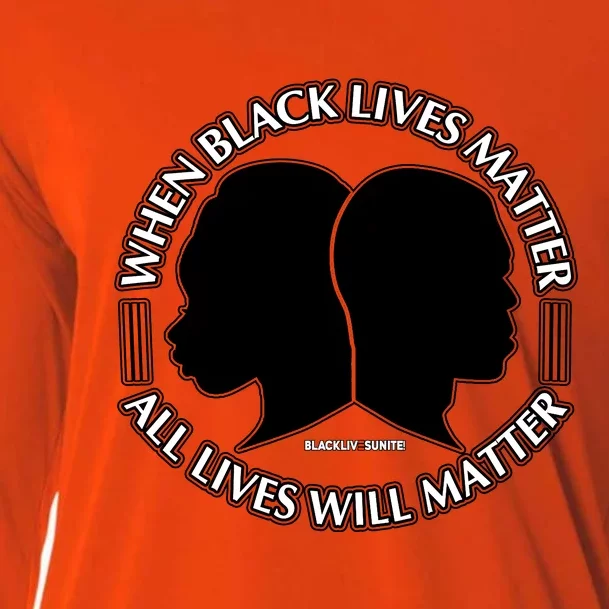 When Black Lives Matter All Lives Will Matter Cooling Performance Long Sleeve Crew