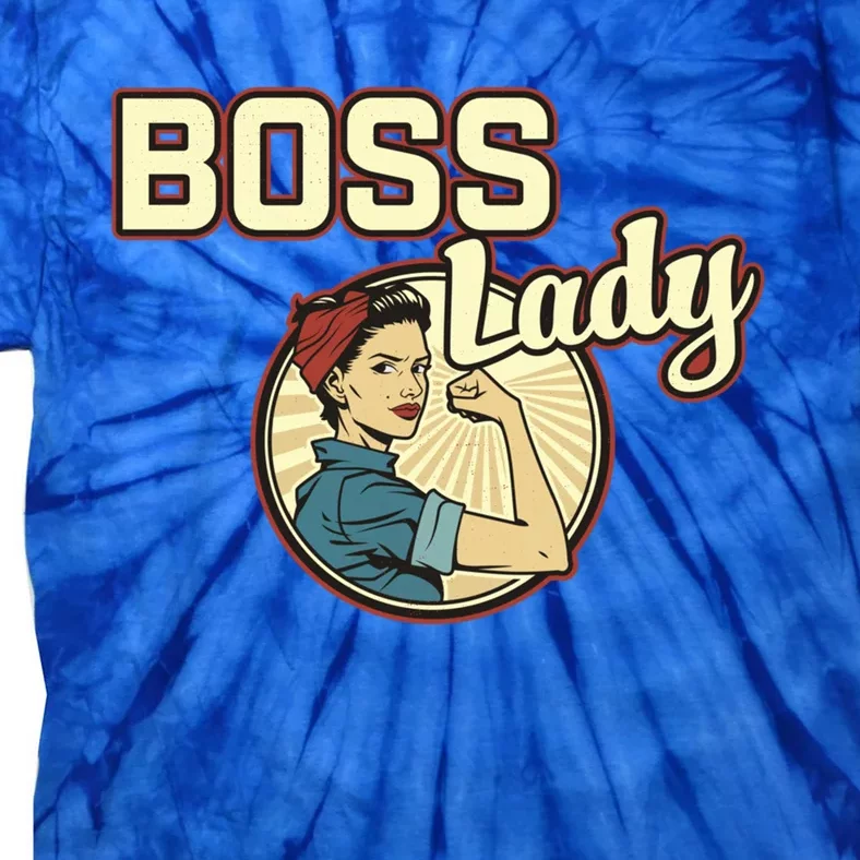 Wo Boss Lady Bosses Day Funny Appreciation Gift Mom Wife Gift Tie-Dye T-Shirt