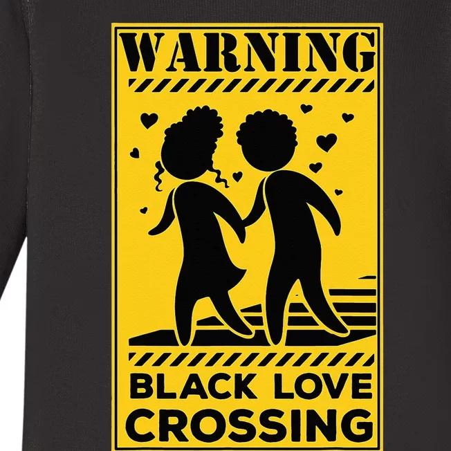 Warning Black Love Crossing African American Matching Couple Baby Long Sleeve Bodysuit