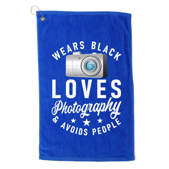 Wears Black Loves Photography And Avoids People Photographer Funny Gift Platinum Collection Golf Towel