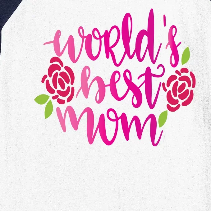 Worlds Best Mom Flower Baseball Sleeve Shirt