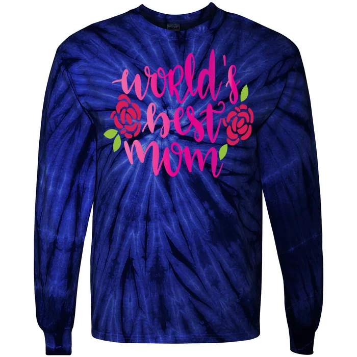 Worlds Best Mom Flower Tie-Dye Long Sleeve Shirt