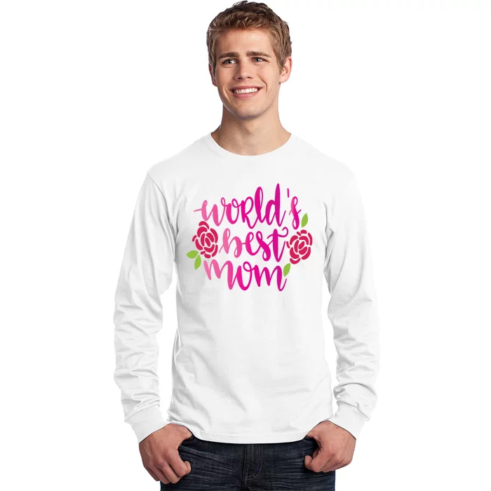 Worlds Best Mom Flower Long Sleeve Shirt