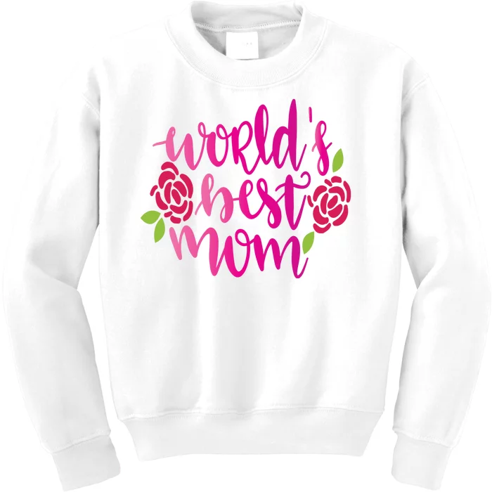 Worlds Best Mom Flower Kids Sweatshirt