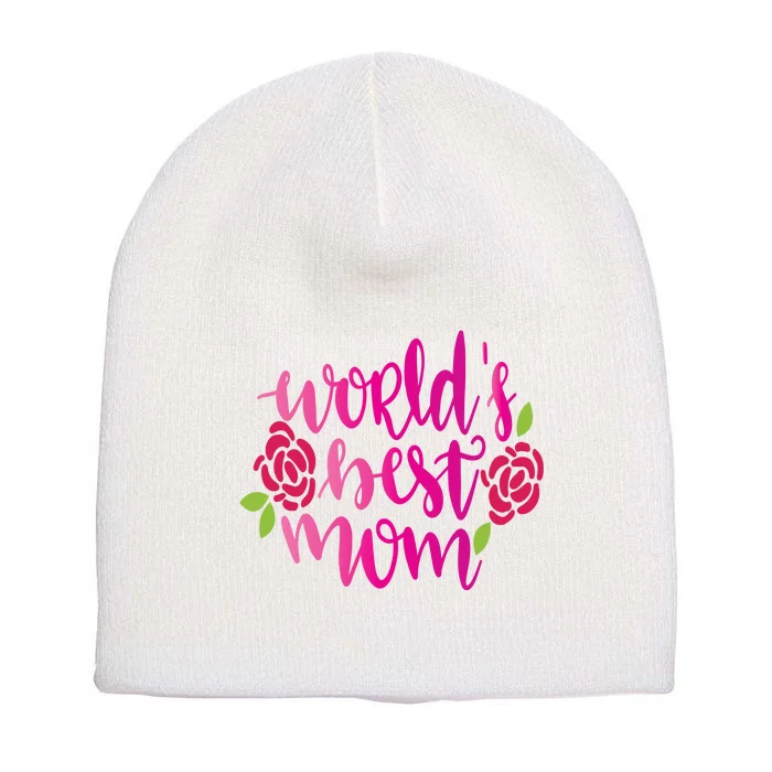 Worlds Best Mom Flower Short Acrylic Beanie