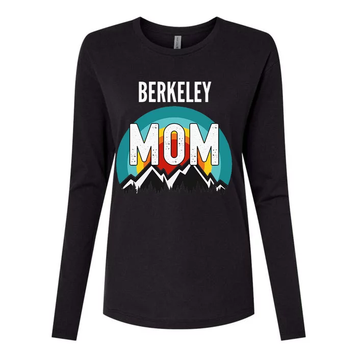 Womens Berkeley Mom Mothers Day Gift Womens Cotton Relaxed Long Sleeve T-Shirt