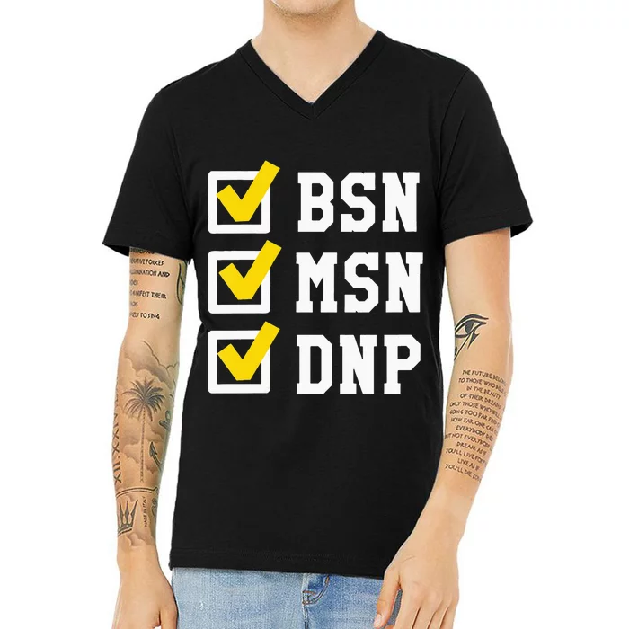 Womens BSN MSN DNP Doctorate Degree Checklist Funny Graduation Gift V-Neck T-Shirt