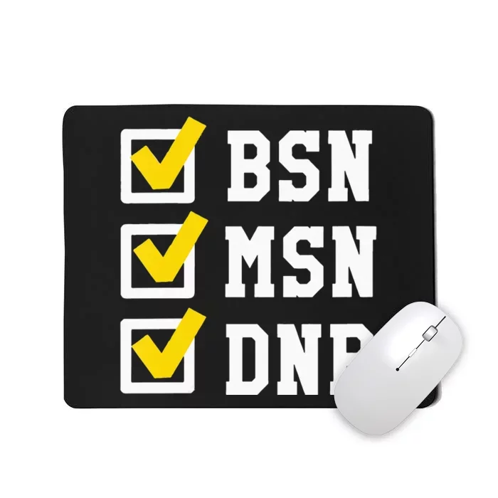 Womens BSN MSN DNP Doctorate Degree Checklist Funny Graduation Gift Mousepad