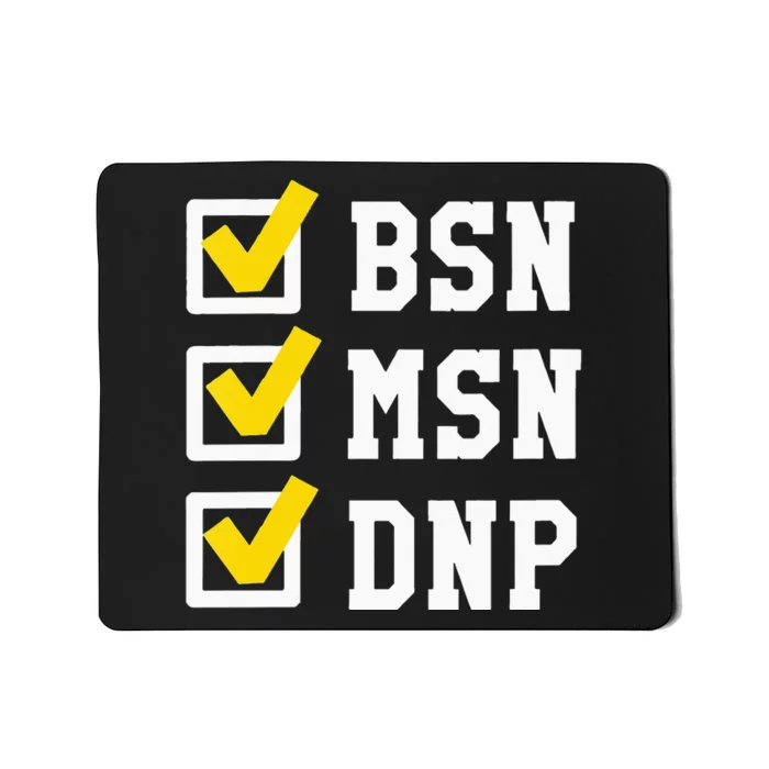 Womens BSN MSN DNP Doctorate Degree Checklist Funny Graduation Gift Mousepad