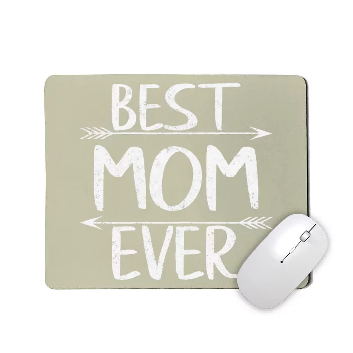 Womens Best Mom Ever Casual Funny Mother's Day Gift Christmas Mousepad