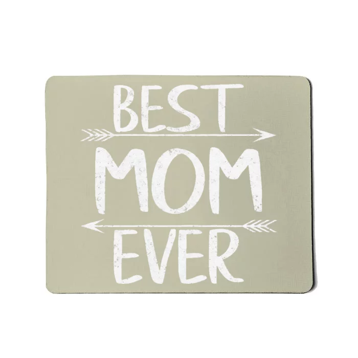 Womens Best Mom Ever Casual Funny Mother's Day Gift Christmas Mousepad