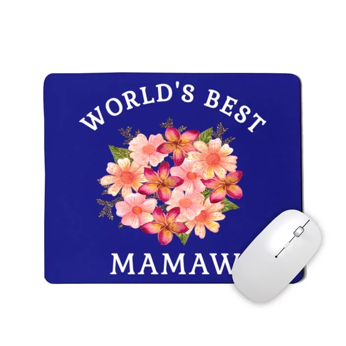 Worlds Best Mamaw Pink Peach Flower Grandma Gift Mousepad