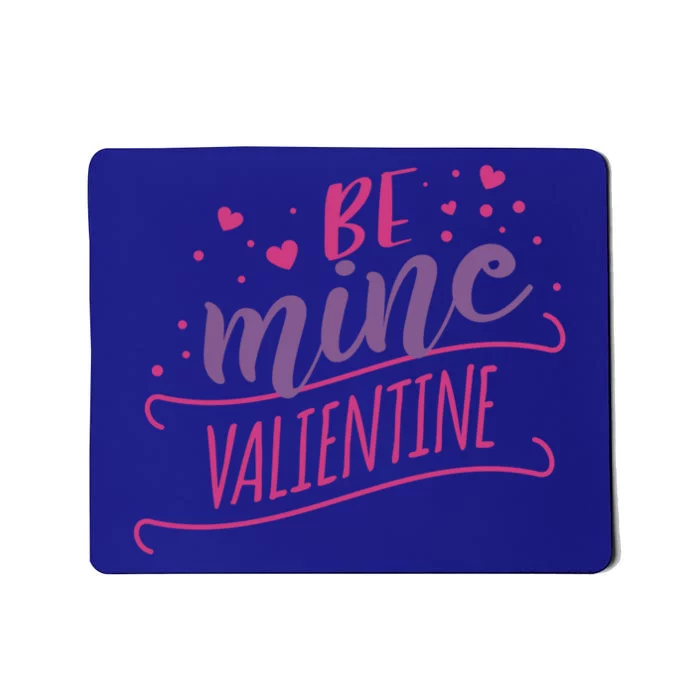 Wo Be Mine Valentine's Day Great Gift Mousepad