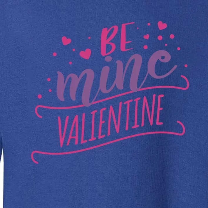 Wo Be Mine Valentine's Day Great Gift Toddler Sweatshirt