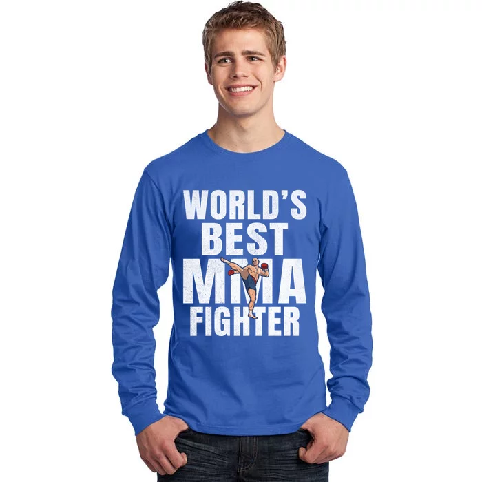 Worlds Best Mma Fighter Mixed Martial Arts Cool Gift Tall Long Sleeve T-Shirt