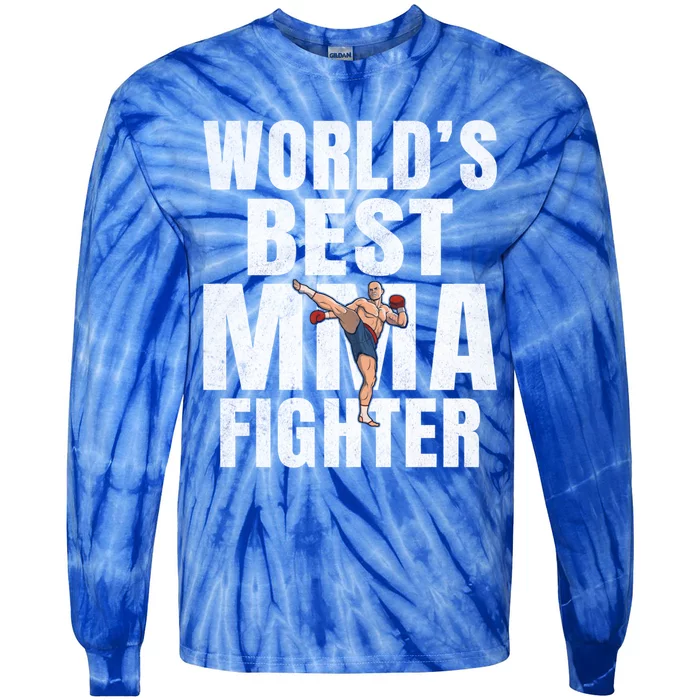 Worlds Best Mma Fighter Mixed Martial Arts Cool Gift Tie-Dye Long Sleeve Shirt