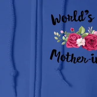 Worlds Best Mother In Law Groom Bride Ideas Weeding Party Gift Full Zip Hoodie