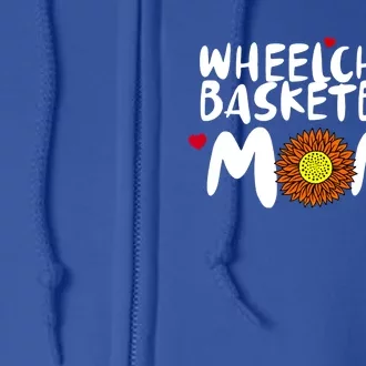 Wheelchair Basketball Mom Gift Full Zip Hoodie