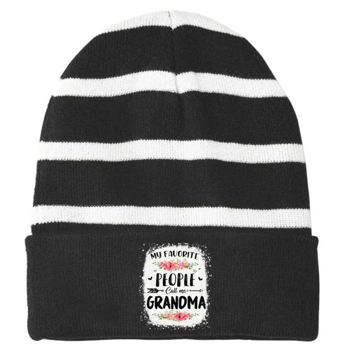 Womens Bleached My Favorite People Call Me Grandma Mother's Day Striped Beanie with Solid Band