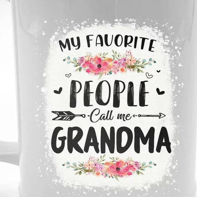 Womens Bleached My Favorite People Call Me Grandma Mother's Day Front & Back Beer Stein