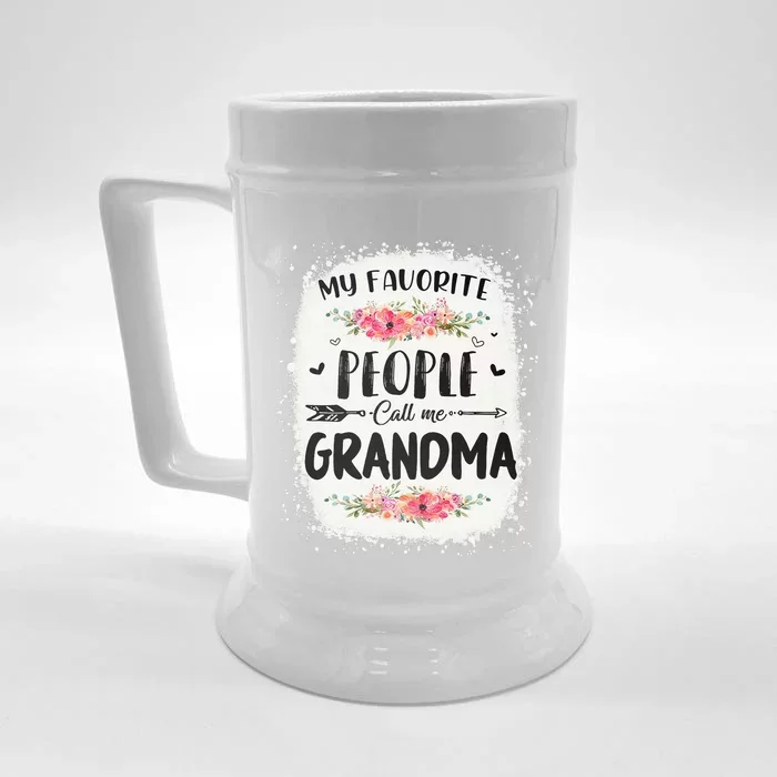 Womens Bleached My Favorite People Call Me Grandma Mother's Day Front & Back Beer Stein