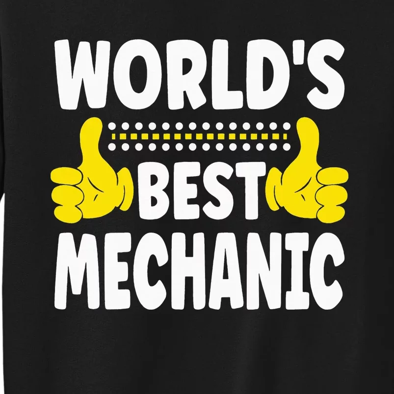 World's Best Mechanic Funny Profession Mechanic Tall Sweatshirt