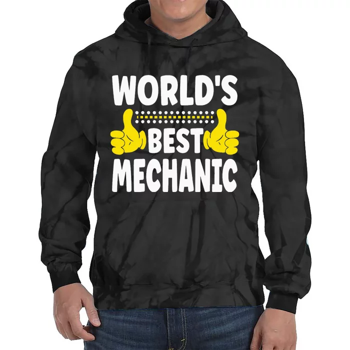 World's Best Mechanic Funny Profession Mechanic Tie Dye Hoodie