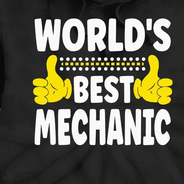 World's Best Mechanic Funny Profession Mechanic Tie Dye Hoodie