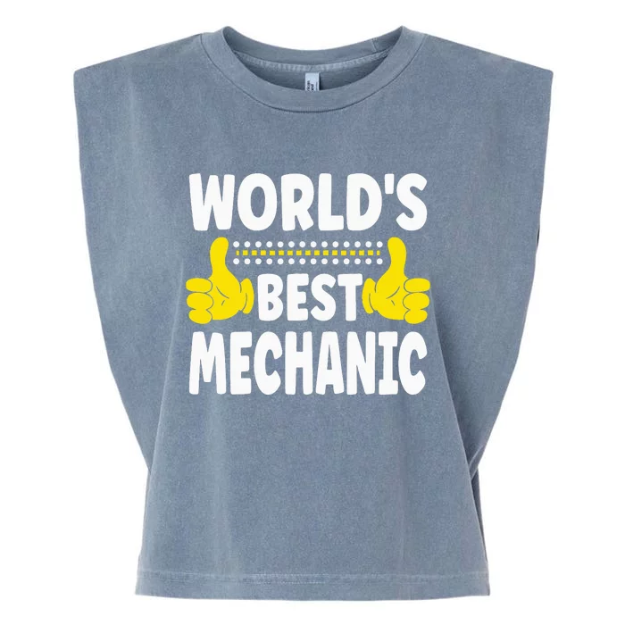 World's Best Mechanic Funny Profession Mechanic Garment-Dyed Women's Muscle Tee