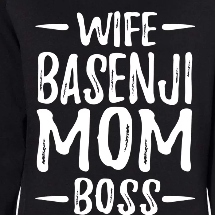 Wife Basenji Mom Boss Funny Dog Mom Gift Idea Gift Womens California Wash Sweatshirt