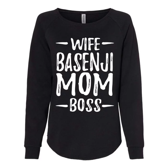 Wife Basenji Mom Boss Funny Dog Mom Gift Idea Gift Womens California Wash Sweatshirt