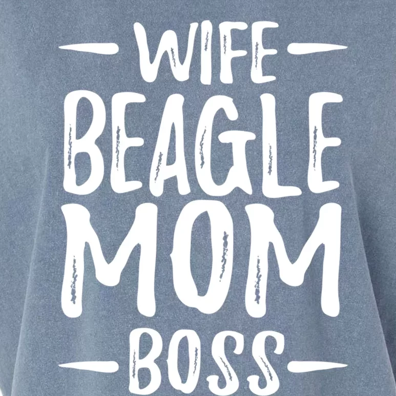 Wife Beagle Mom Boss Funny Dog Mom Gift Idea Gift Garment-Dyed Women's Muscle Tee