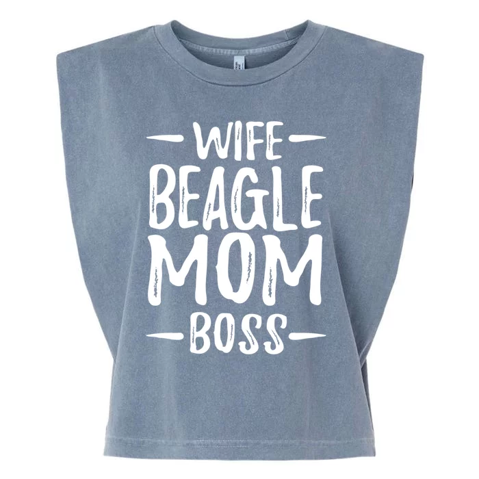 Wife Beagle Mom Boss Funny Dog Mom Gift Idea Gift Garment-Dyed Women's Muscle Tee