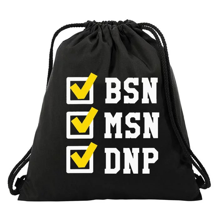 Womens BSN MSN DNP Doctorate Degree Checklist Funny Graduation Gift Drawstring Bag