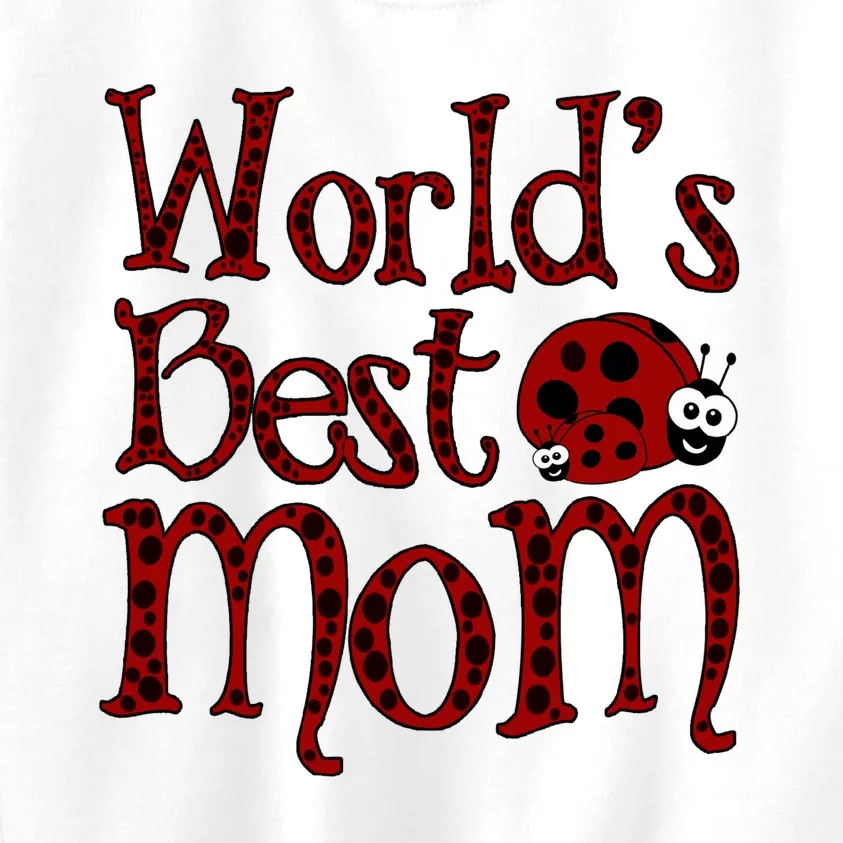 Worlds Best Mom Ladybugs Kids Sweatshirt