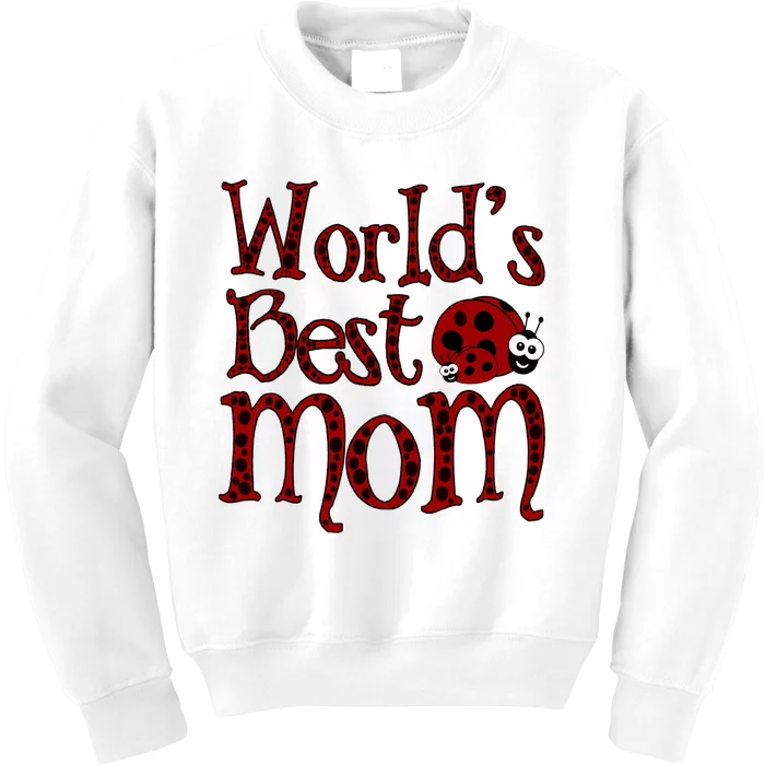 Worlds Best Mom Ladybugs Kids Sweatshirt