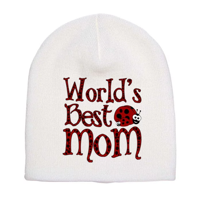 Worlds Best Mom Ladybugs Short Acrylic Beanie